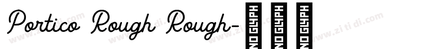 Portico Rough Rough字体转换